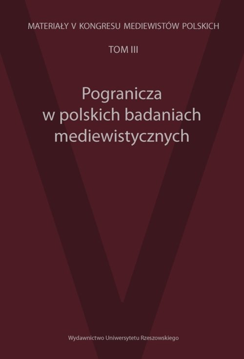Pogranicza w polskich badaniach mediewistycznych