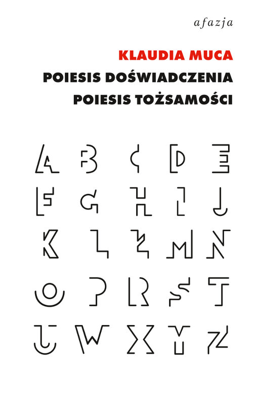 Poiesis doświadczenia, poiesis tożsamości