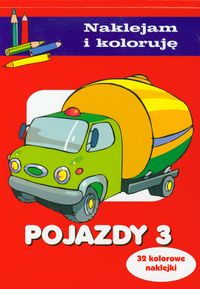 Pojazdy 3 Naklejam i koloruję