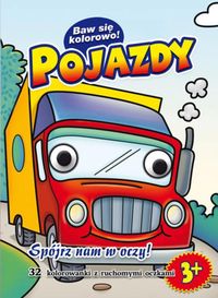 Pojazdy. Kolorowanka z oczkami