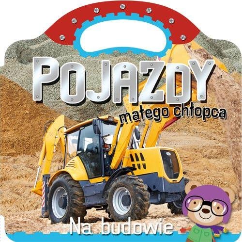 Pojazdy małego chłopca Na budowie