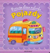 Pojazdy Pierwsze słowa malucha