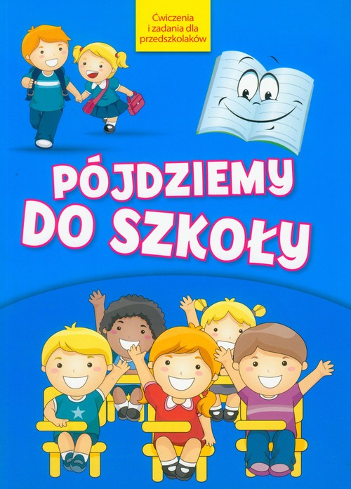Pójdziemy do szkoły