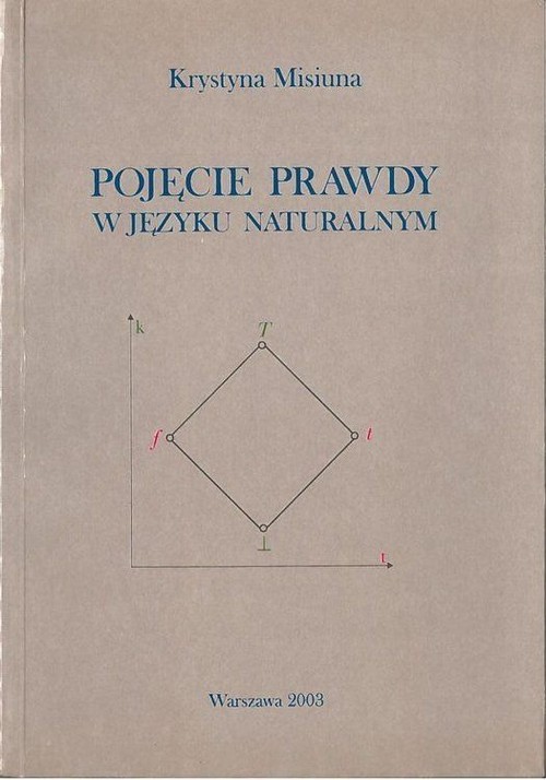 Pojęcie prawdy w języku naturalnym