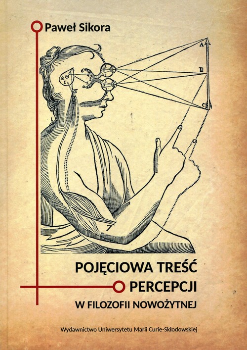 Pojęciowa treść percepcji w filozofii nowożytnej