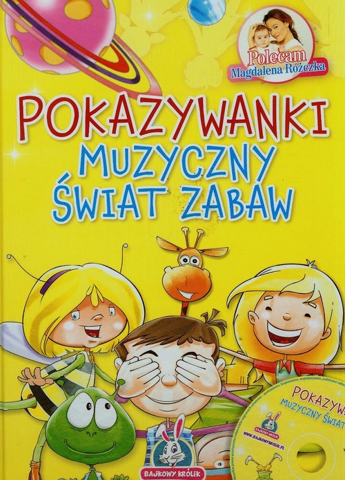 Pokazywanki. Muzyczny świat zabaw (+CD)