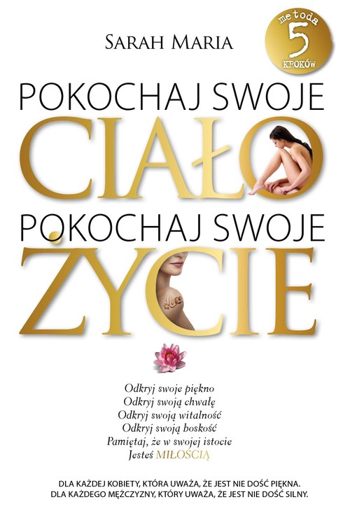 Pokochaj swoje ciało, pokochaj swoje życie