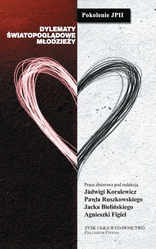 Pokolenie JP II. Dylematy światopoglądowe młodzieży