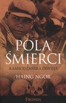 Pola śmierci Kambodżańska odyseja