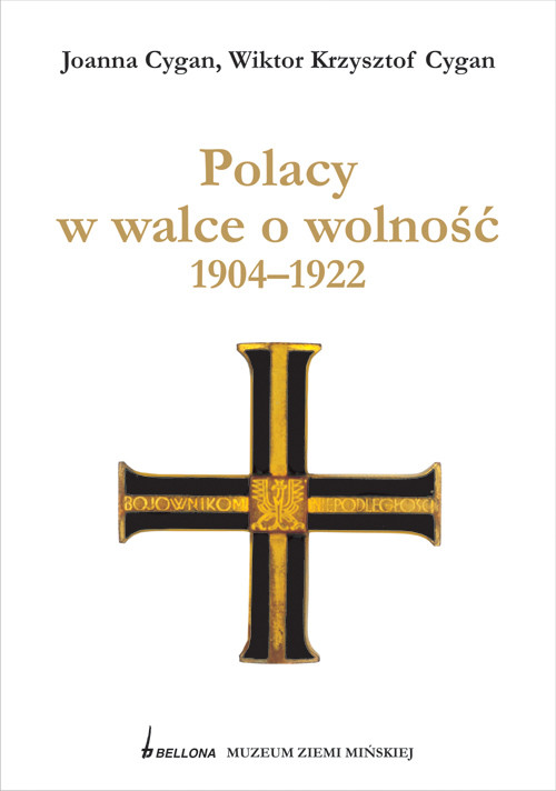 Polacy w walce o wolność 1904-1922