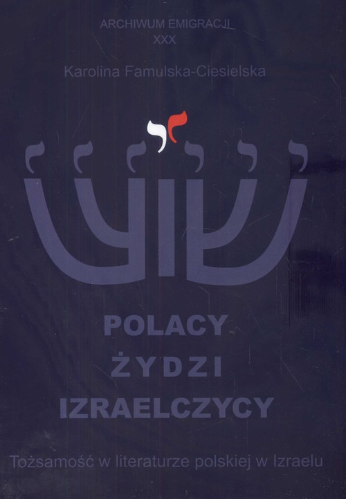 Polacy Żydzi Izraelczycy