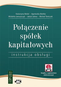 Połączenie spółek kapitałowych Instrukcja obsługi