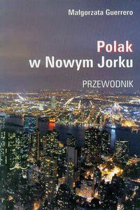 Polak w Nowym Jorku. Przewodnik
