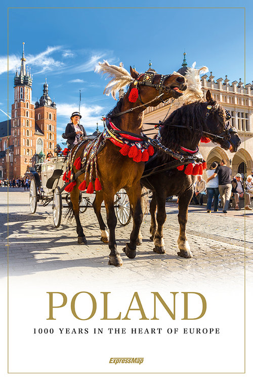 Poland 1000 Years in the Heart of Europe
