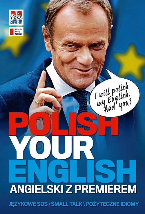 Polish Your English. Angielski z premierem