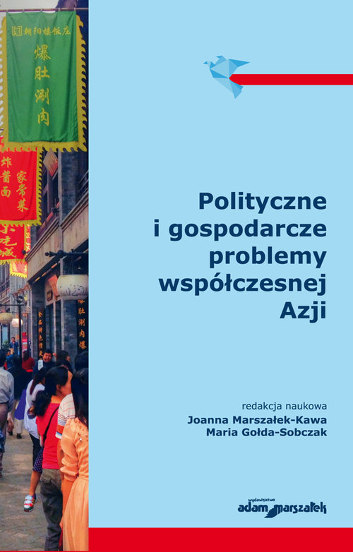 Polityczne i gospodarcze problemy współczesnej Azji