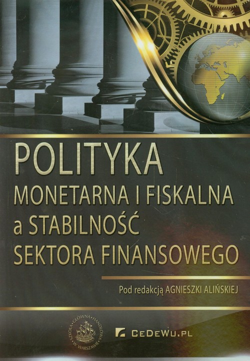 Polityka monetarna i fiskalna a stabilność sektora finansowego