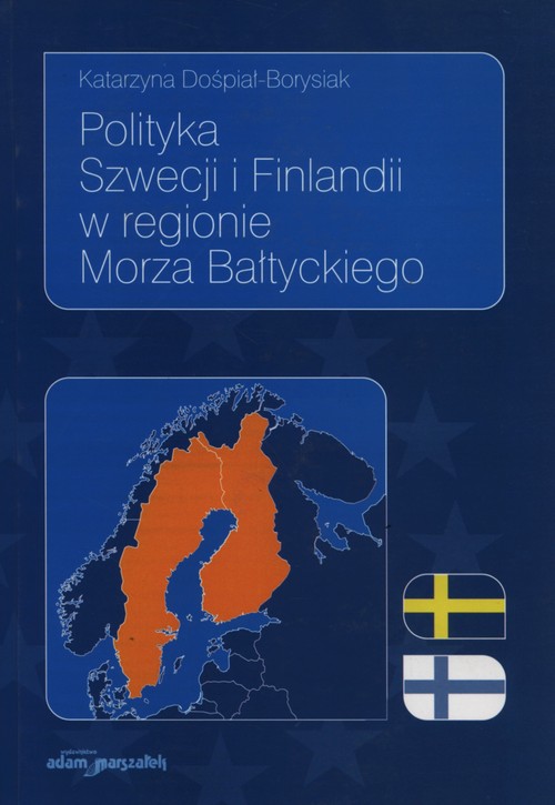 Polityka Szwecji i Finlandii w regionie Morza Bałtyckiego