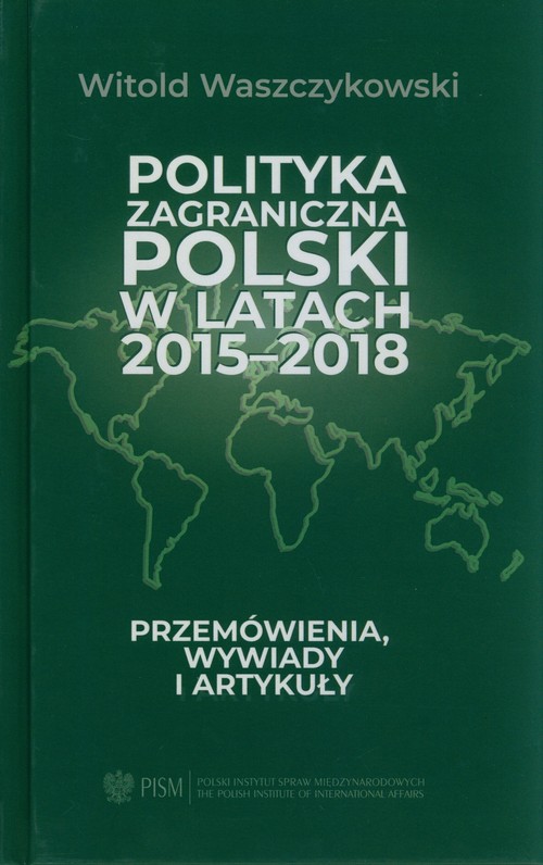 Polityka zagraniczna Polski w latach 2015-2018