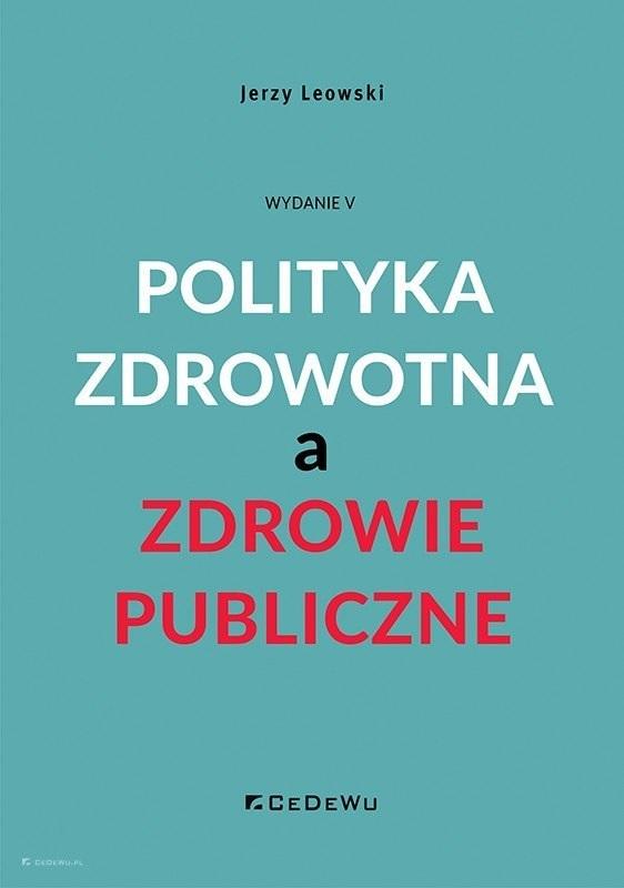 Polityka zdrowotna a zdrowie publiczne