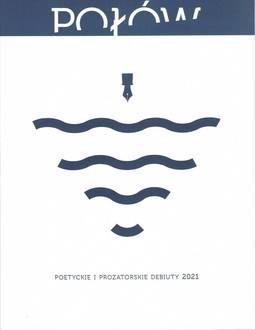Połów. Poetyckie debiuty 2021