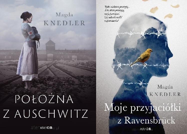 Położna z Auschwitz / Moje przyjaciółki z Ravensbruck