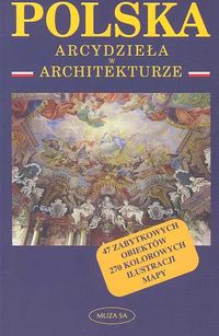 Polska Arcydzieła w architekturze