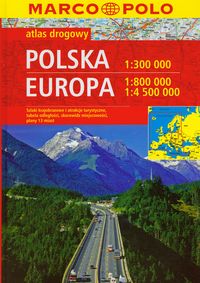 Polska atlas drogowy 1:300 000 Europa 1:800 000