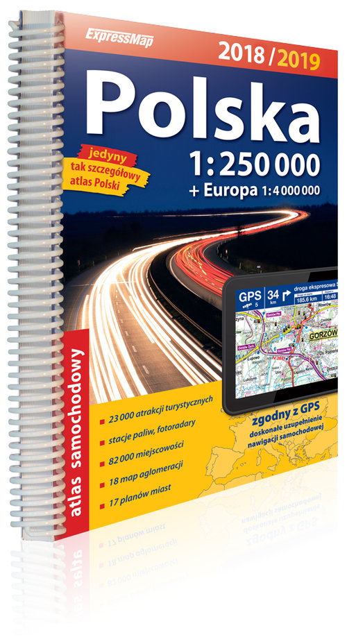 Polska atlas samochodowy 1:250 000 2018/2019