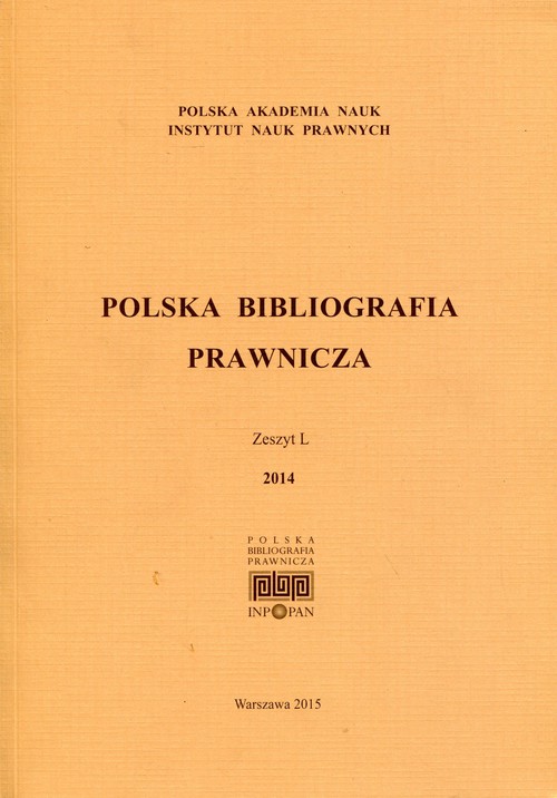 Polska Bibliografia Prawnicza. Zeszyt L 2014