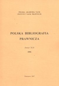 Polska Bibliografia Prawnicza Zeszyt XLII 2006