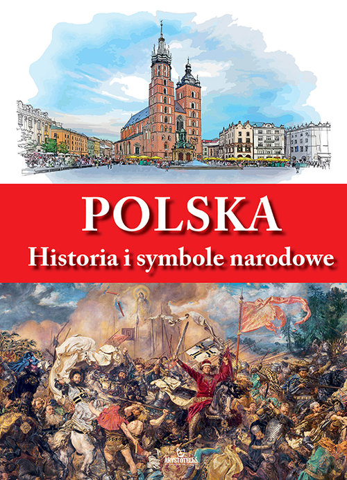 Polska Historia i symbole narodowe