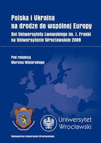 Polska i Ukraina na drodze do wspólnej Europy