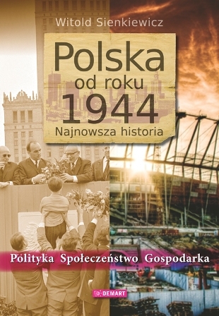 Polska od roku 1944. Najnowsza historia
