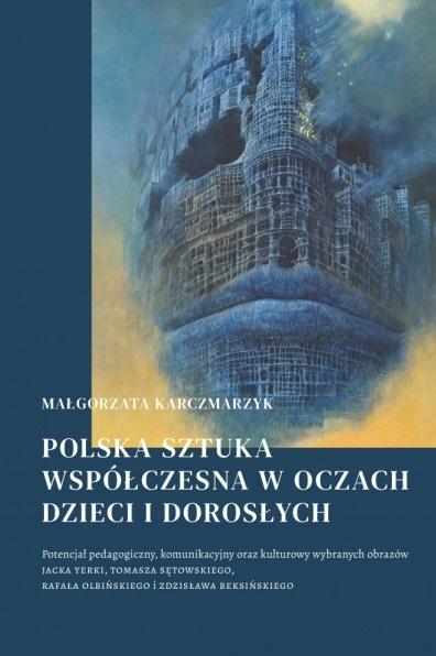 Polska sztuka współczesna w oczach dzieci i ..