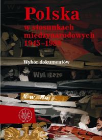 Polska w stosunkach międzynarodowych 1945-1989