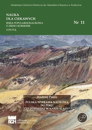 Polska wyprawa naukowa do Peru: czy pójdziesz w nasze sprawy