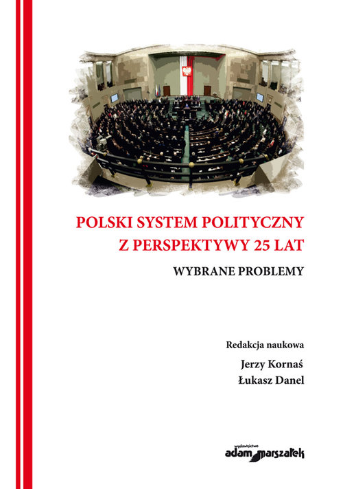 Polski system polityczny z perspektywy 25 lat