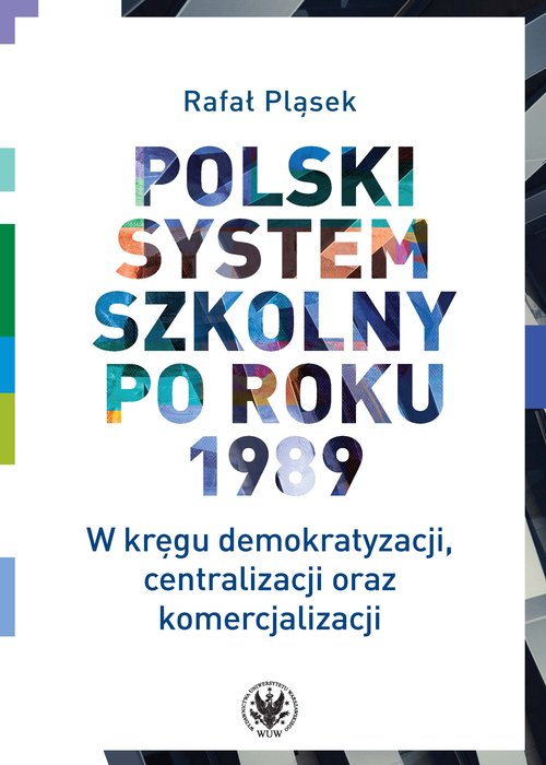 Polski system szkolny po roku 1989.