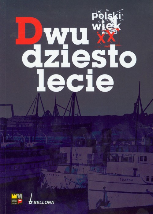 Polski wiek XX. Dwudziestolecie - tom 1