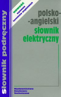 Polsko - angielski słownik elektryczny