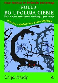Poluj bo upolują ciebie