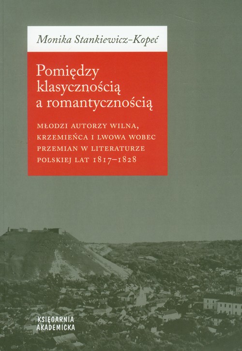 Pomiędzy klasycznością a romantycznością