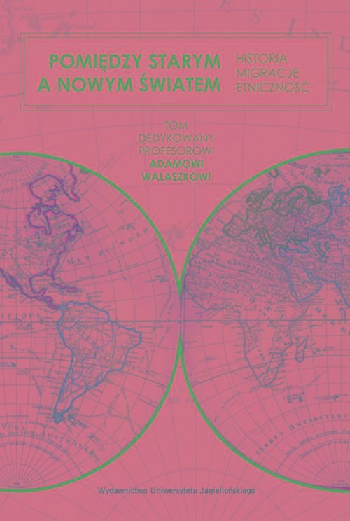 Pomiędzy Starym a Nowym Światem