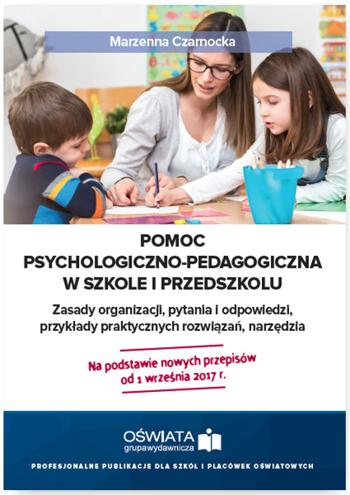 Pomoc psychologiczno-pedagogiczna w szkole i przedszkolu