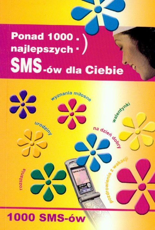 Ponad 1000 najlepszych SMS-ów dla Ciebie