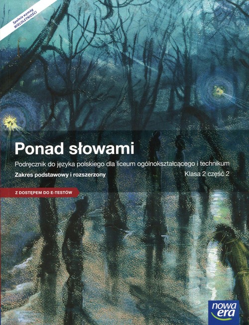 Ponad słowami 2 Podręcznik Część 2 Zakres podstawowy i rozszerzony