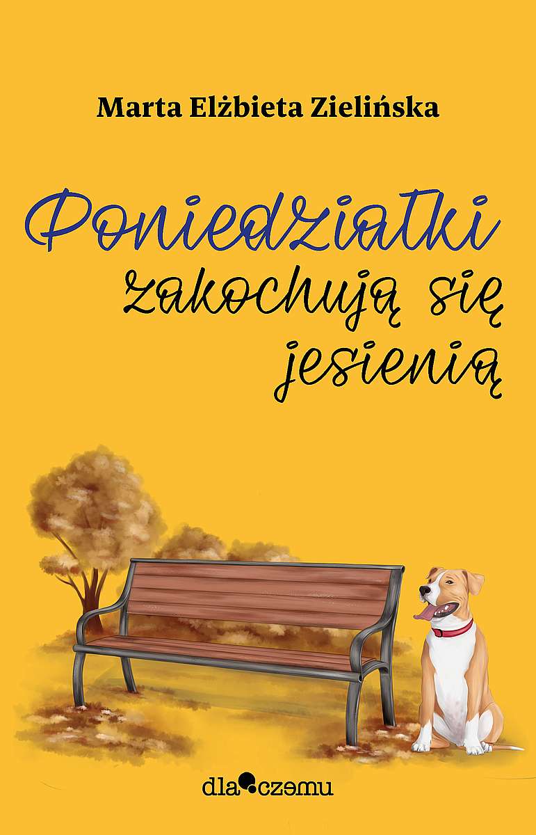 Poniedziałki zakochują się jesienią / Dlaczemu