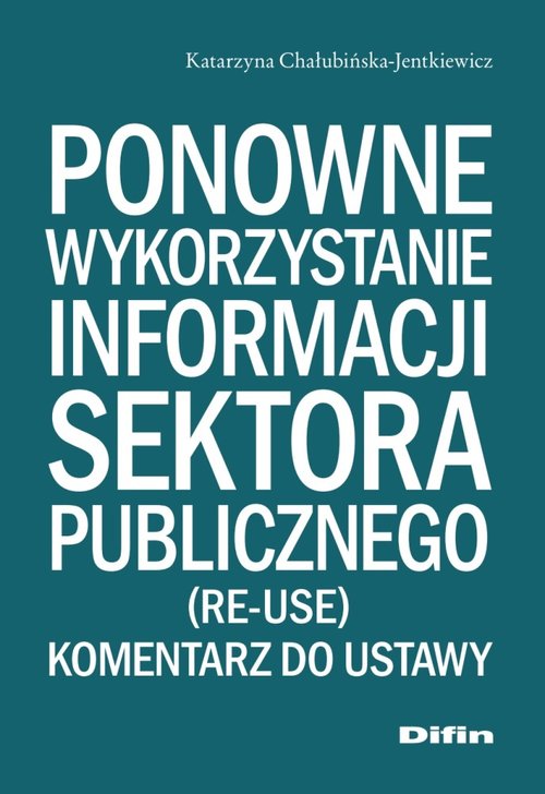 Ponowne wykorzystanie informacji sektora publicznego