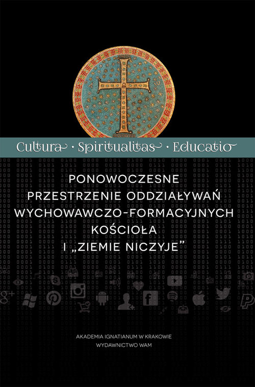 Ponowoczesne przestrzenie oddziaływań wychowawczo-formacyjnych kościoła i 